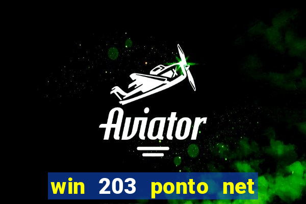 win 203 ponto net jogo download